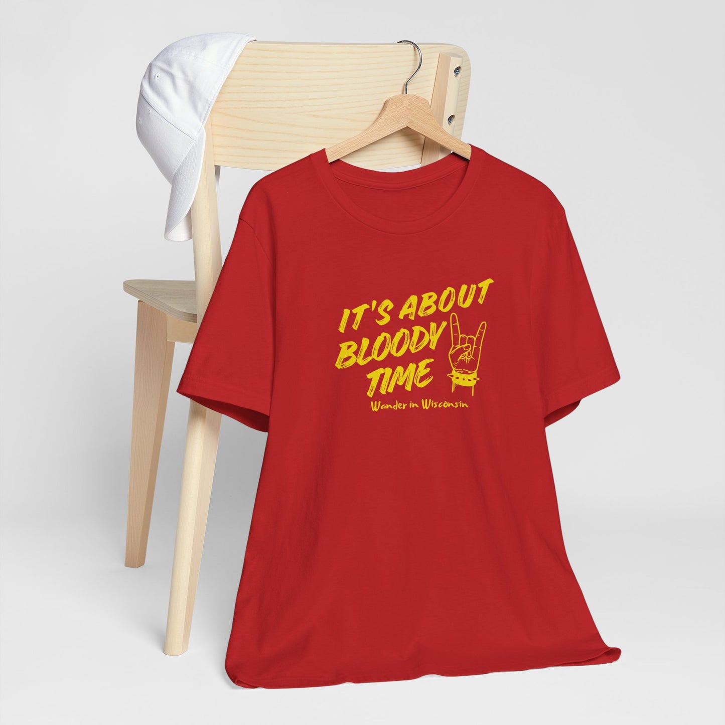 T‑Shirt — "It's About Bloody Time" Limited Ed