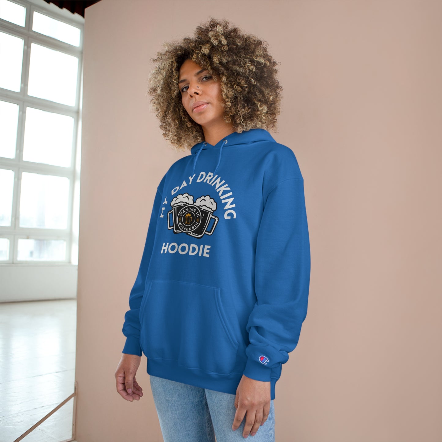 Wanderin Day Drinking Champion Hoodie