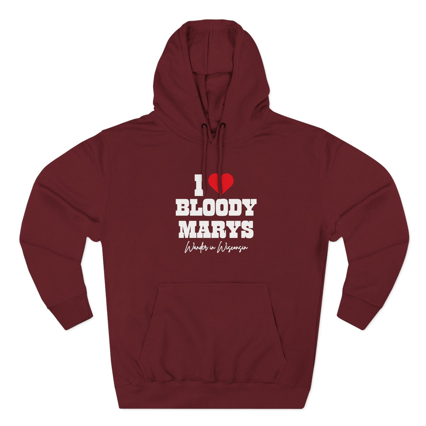 I Love Bloody Mary's Hoodie-* Limited Ed