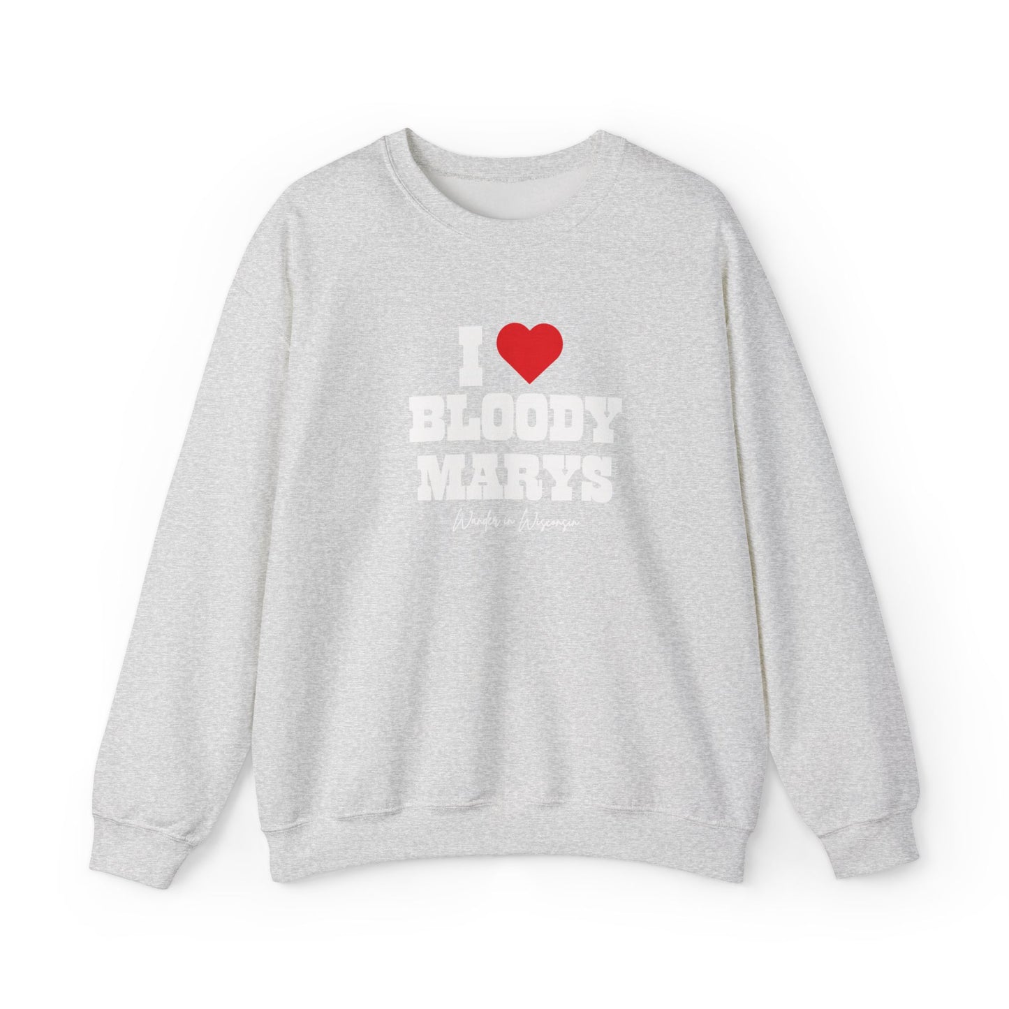 *Limited Edition* Seasonal I Love Bloody Marys Sweatshirt: Unisex S-2X