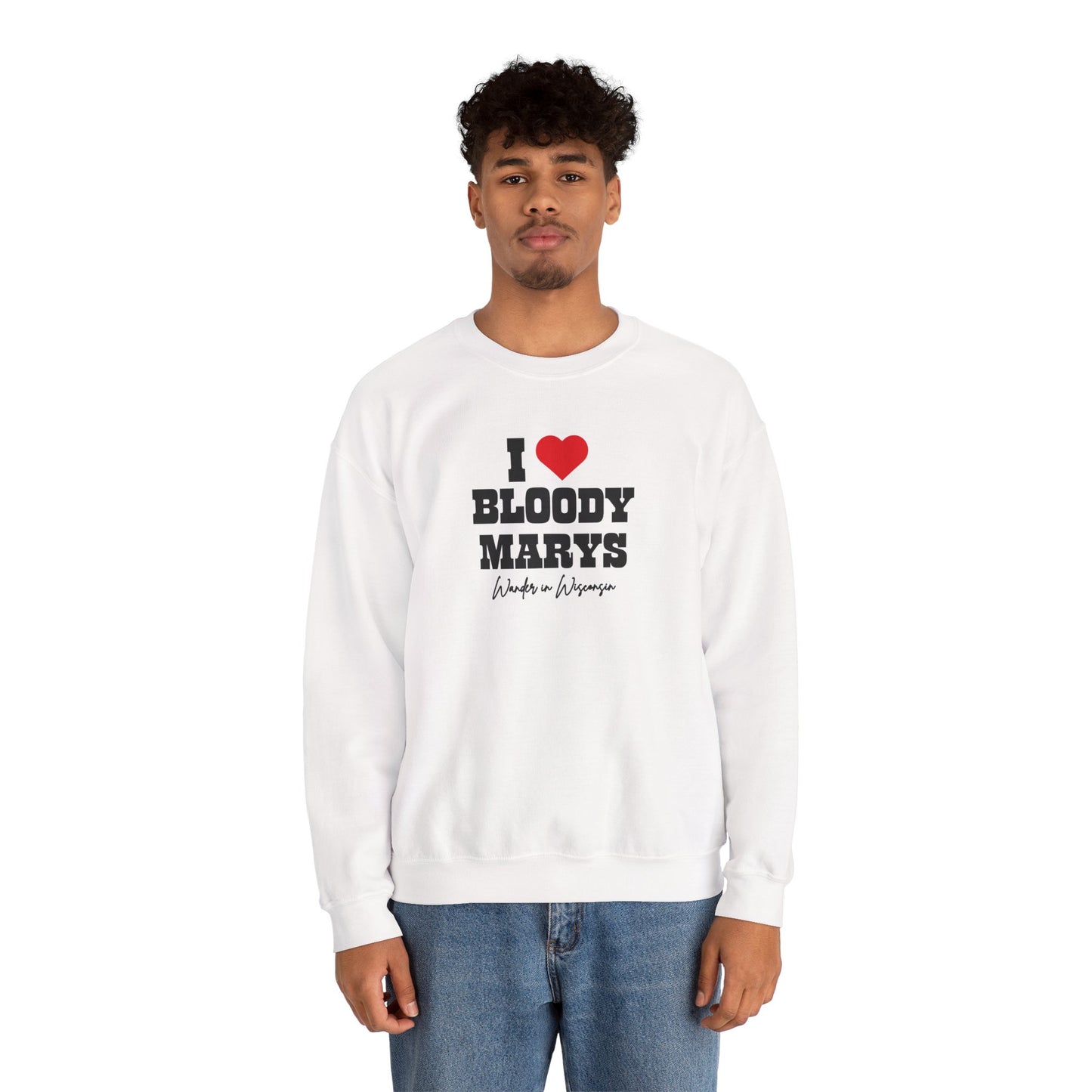 I Bloody Mary's *Limited Ed.- Crewneck Sweatshirt