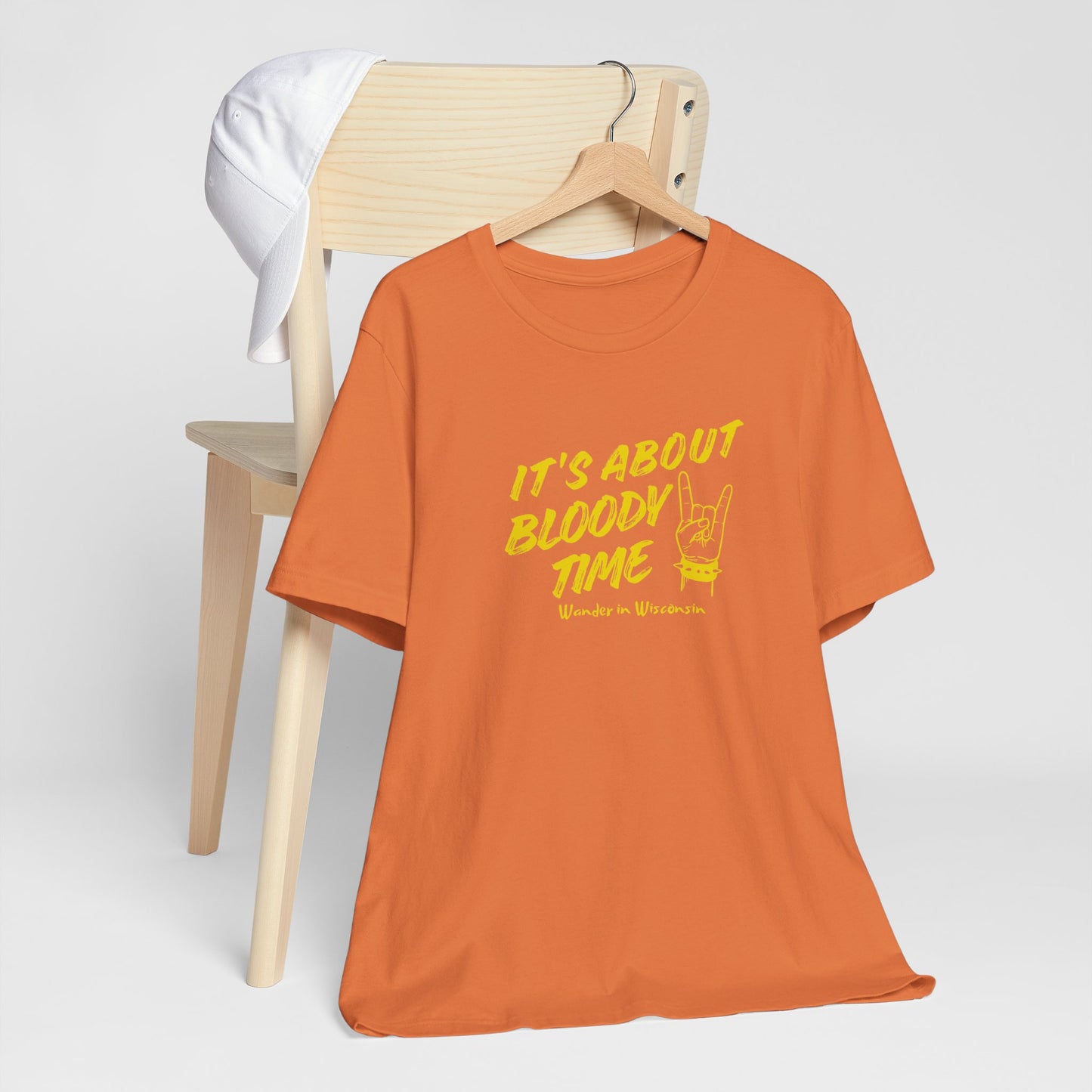 T‑Shirt — "It's About Bloody Time" Limited Ed