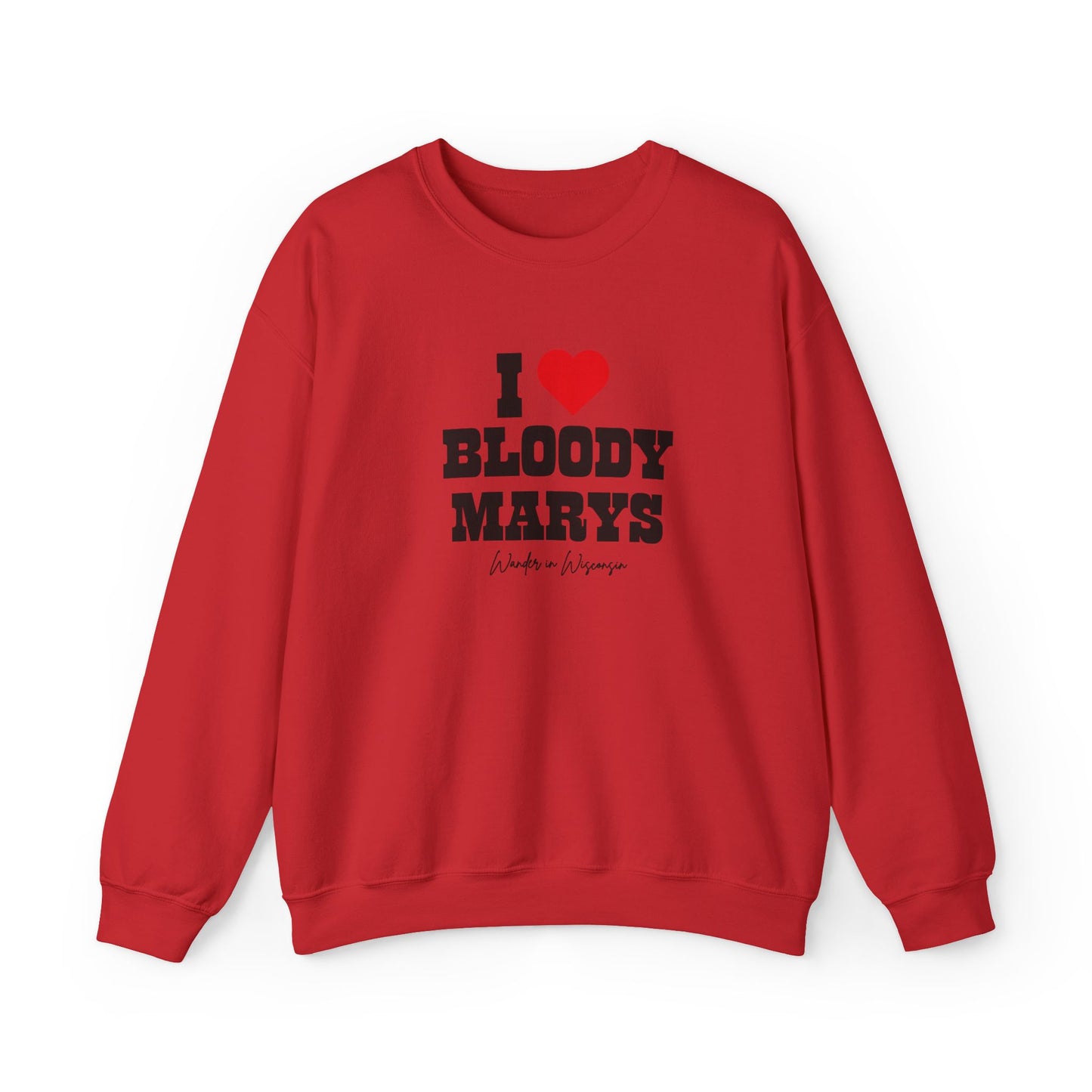 *Limited Edition* Seasonal I Love Bloody Marys Sweatshirt S-2X