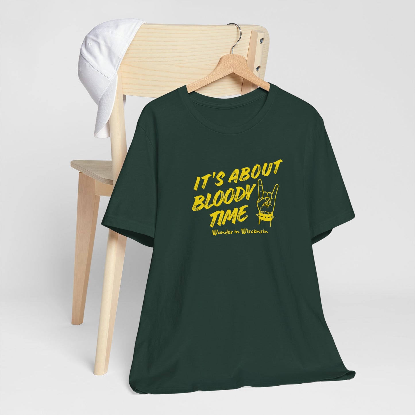 T‑Shirt — "It's About Bloody Time" Limited Ed