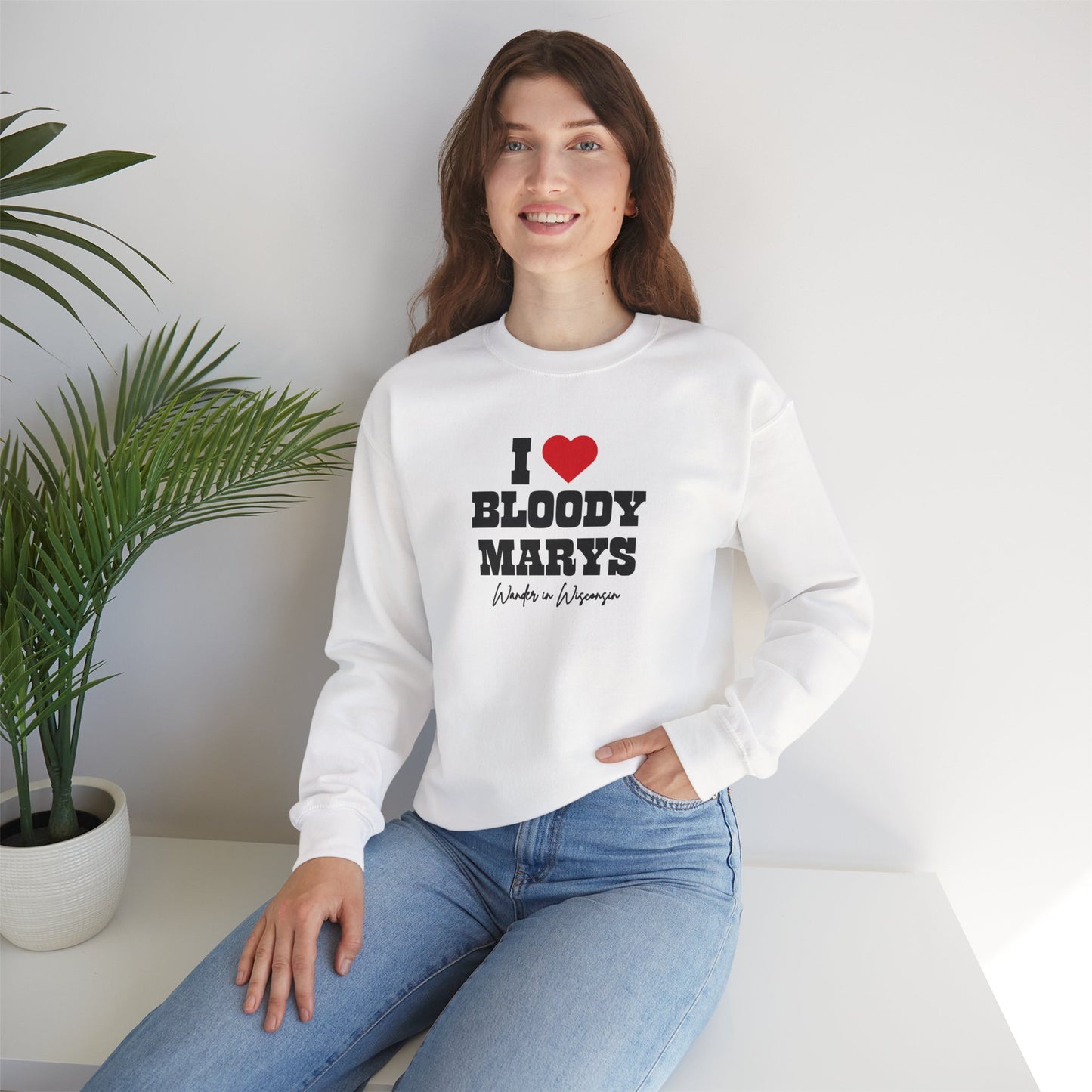 I Bloody Mary's *Limited Ed.- Crewneck Sweatshirt