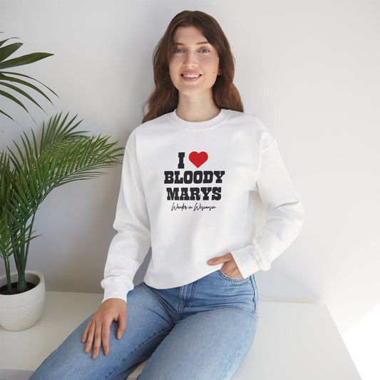 I Bloody Mary's *Limited Ed.- Crewneck Sweatshirt