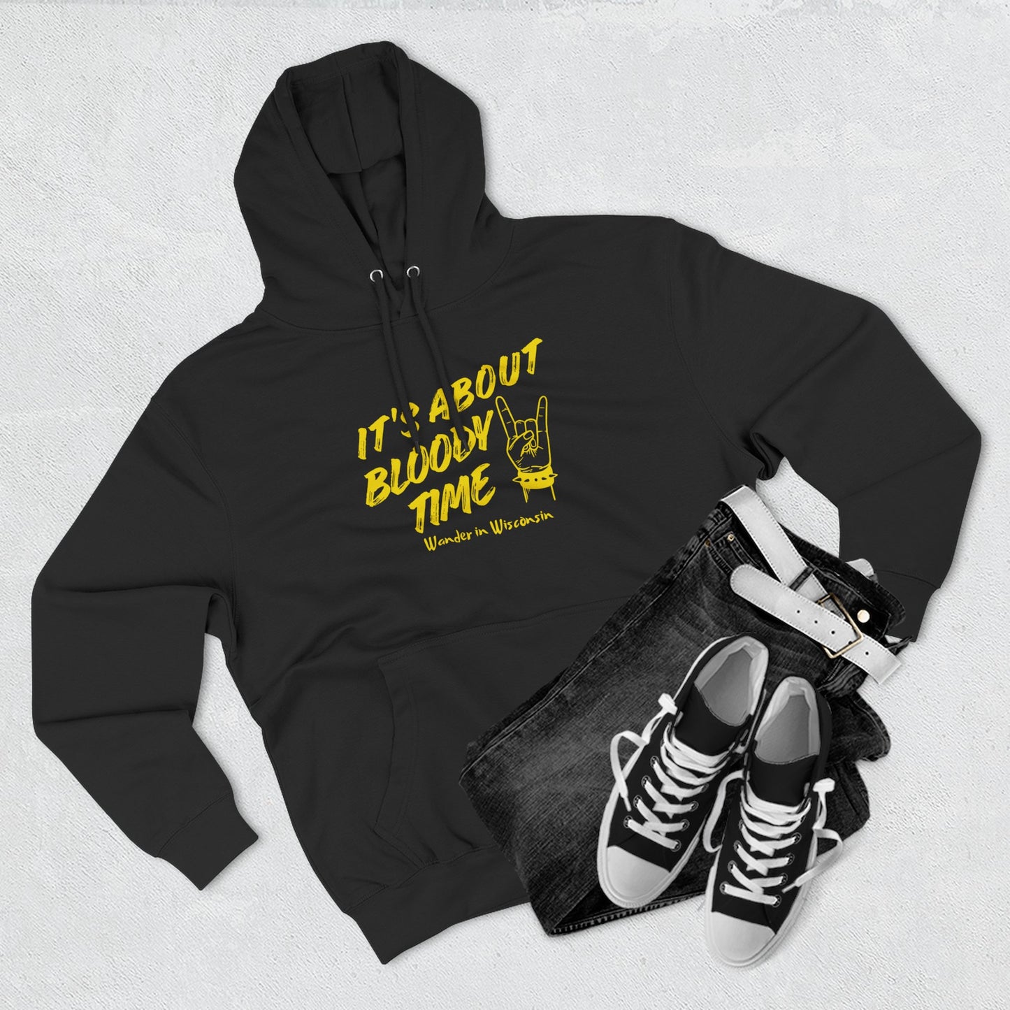 It's About Bloody Time Hoodie — Limited Ed (XS-3X)