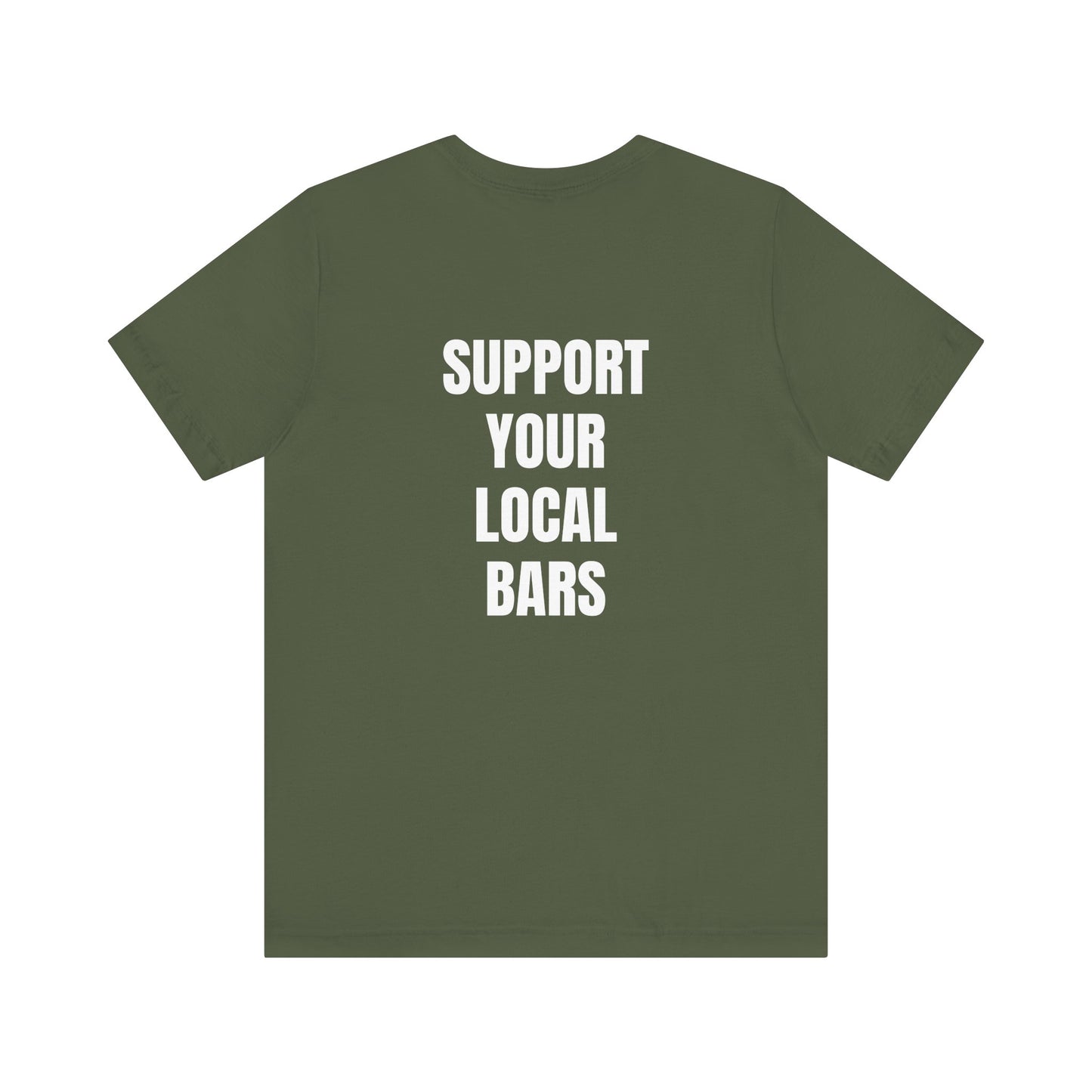 *Limited Edition* Wanderin Support your Local Bars S-4X