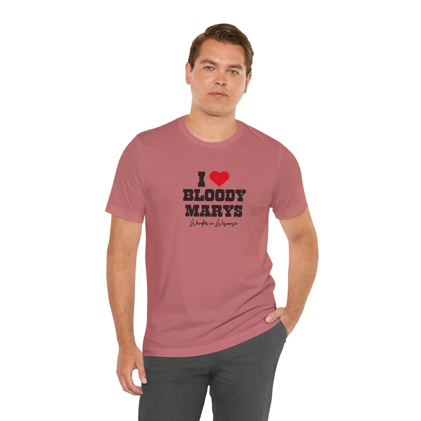 "I Love Bloody Mary's" Tee -Limited Ed (XS-3X)