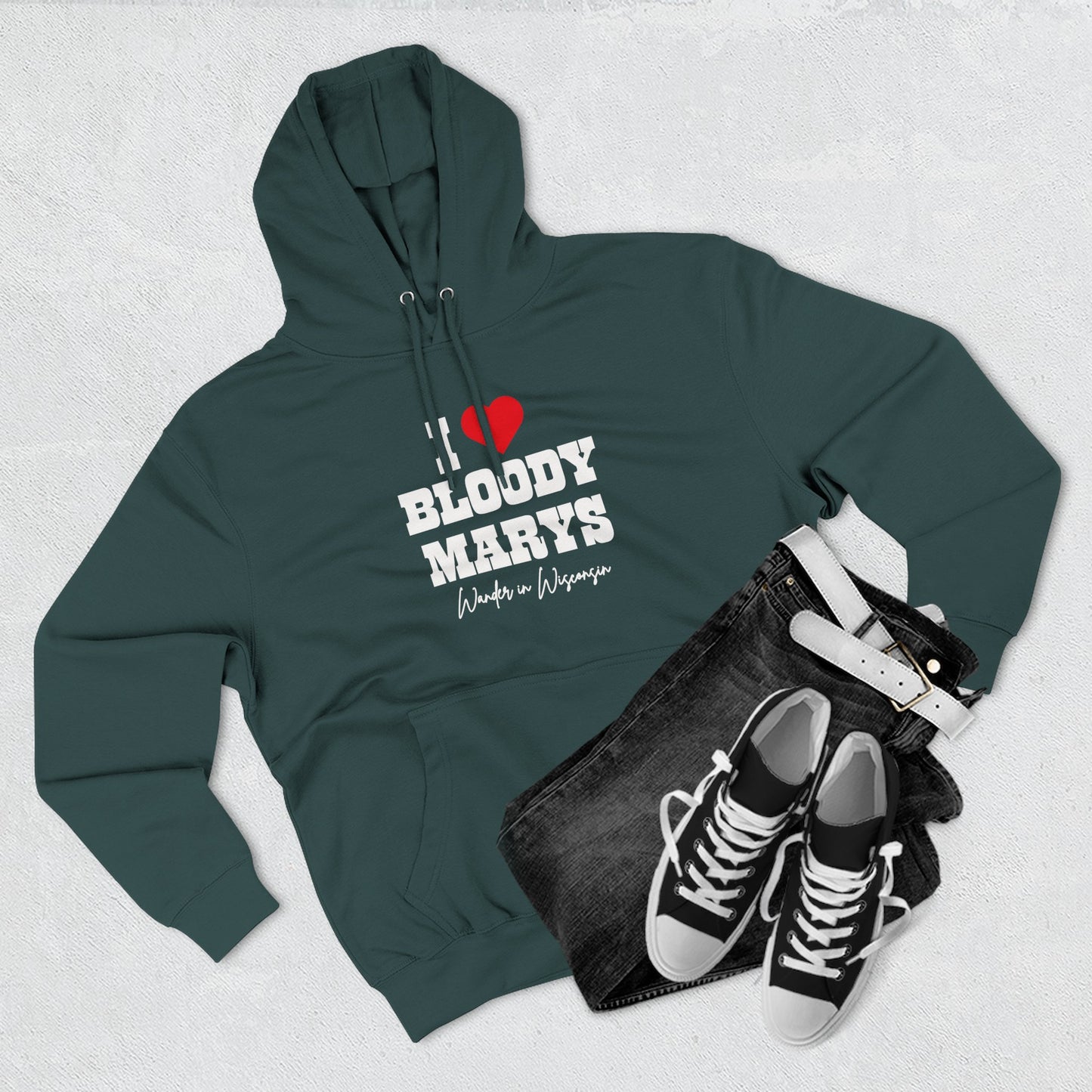 I Love Bloody Mary's Hoodie-* Limited Ed