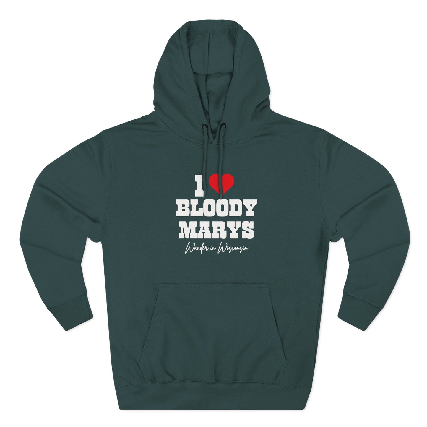 I Love Bloody Mary's Hoodie-* Limited Ed