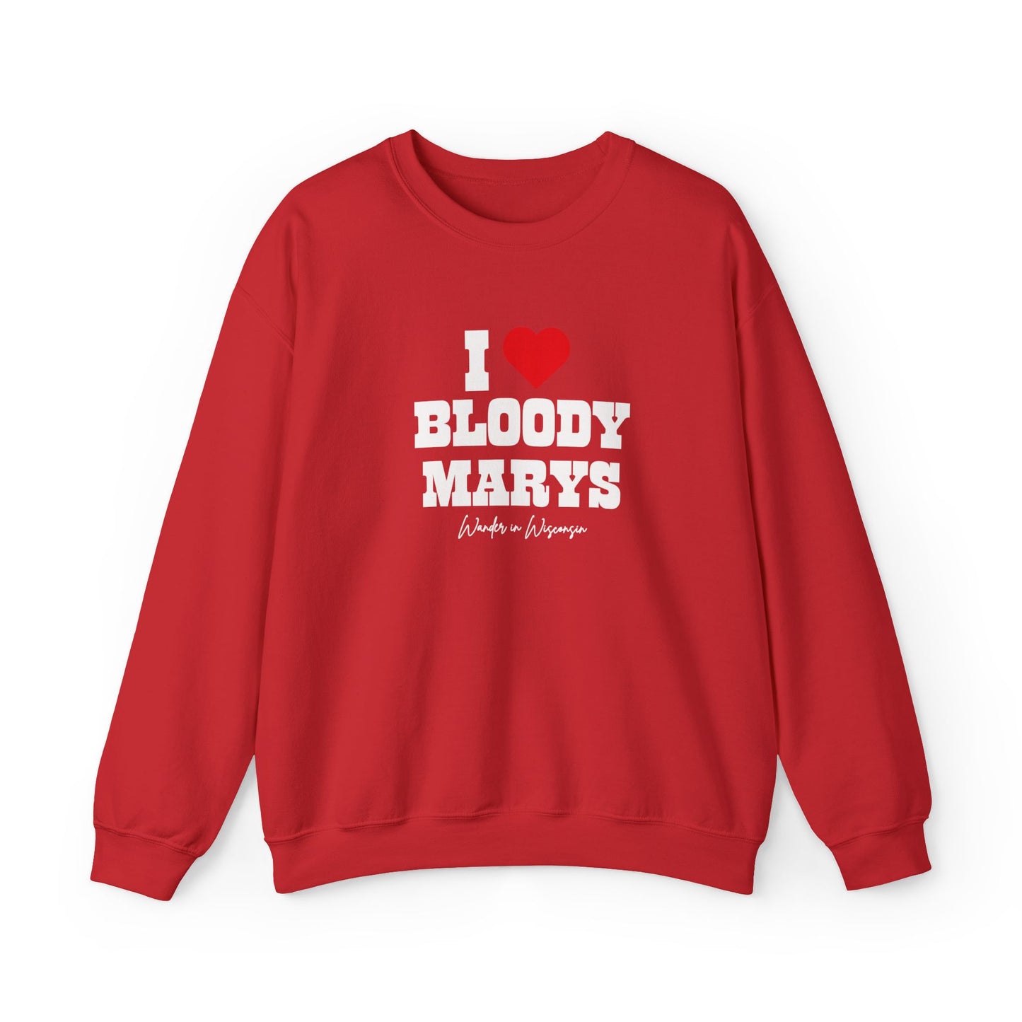 *Limited Edition* Seasonal I Love Bloody Marys Sweatshirt: Unisex S-2X