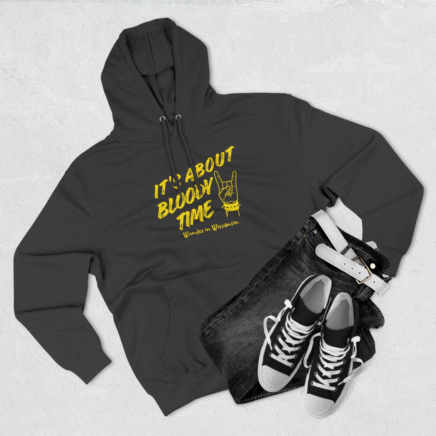 It's About Bloody Time Hoodie — Limited Ed (XS-3X)