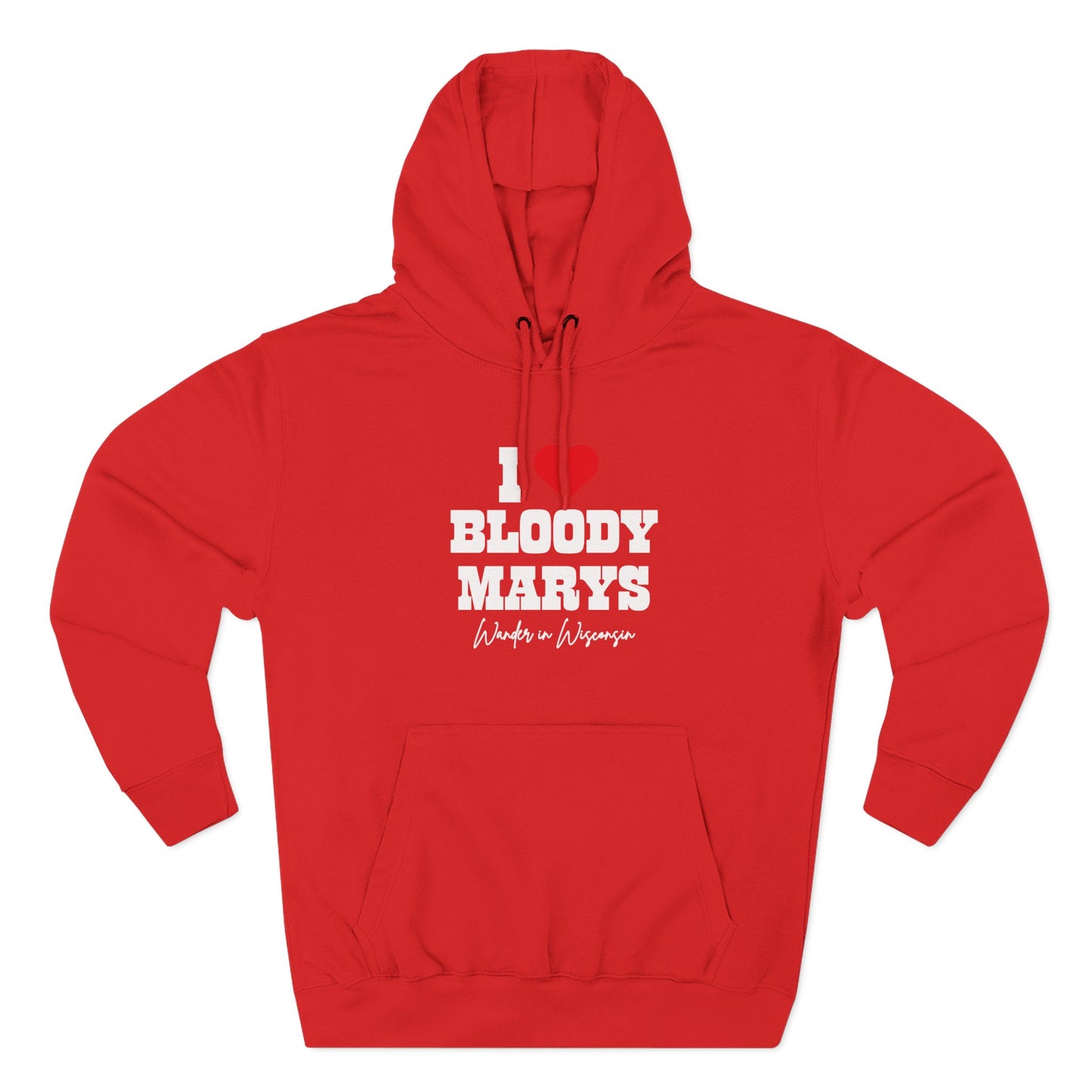 I Love Bloody Mary's Hoodie-* Limited Ed