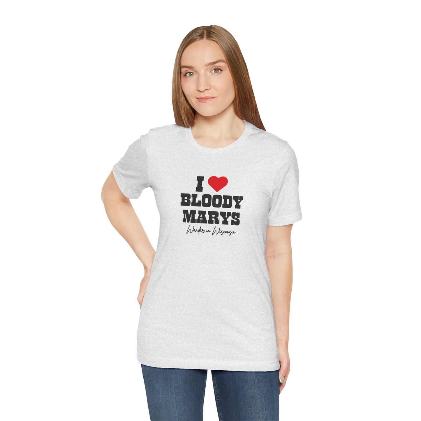 "I Love Bloody Mary's" Tee -Limited Ed (XS-3X)