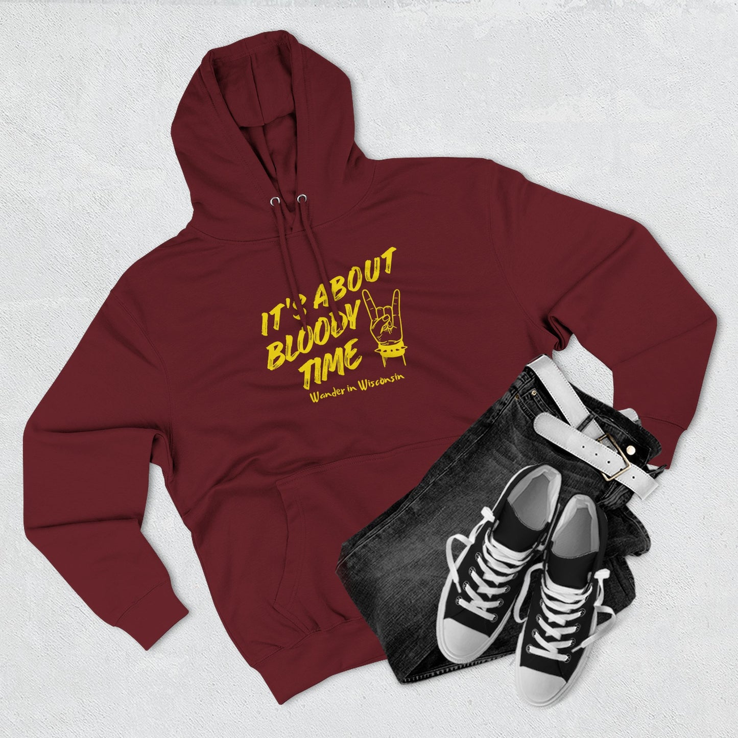 It's About Bloody Time Hoodie — Limited Ed (XS-3X)