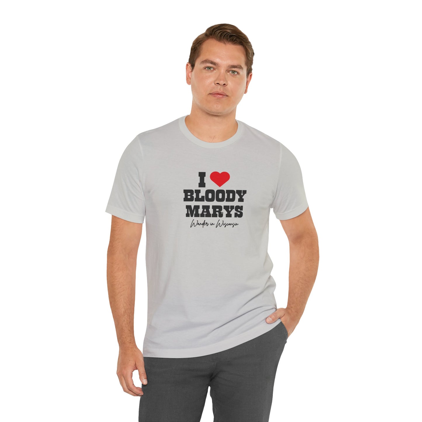 "I Love Bloody Mary's" Tee -Limited Ed (XS-3X)