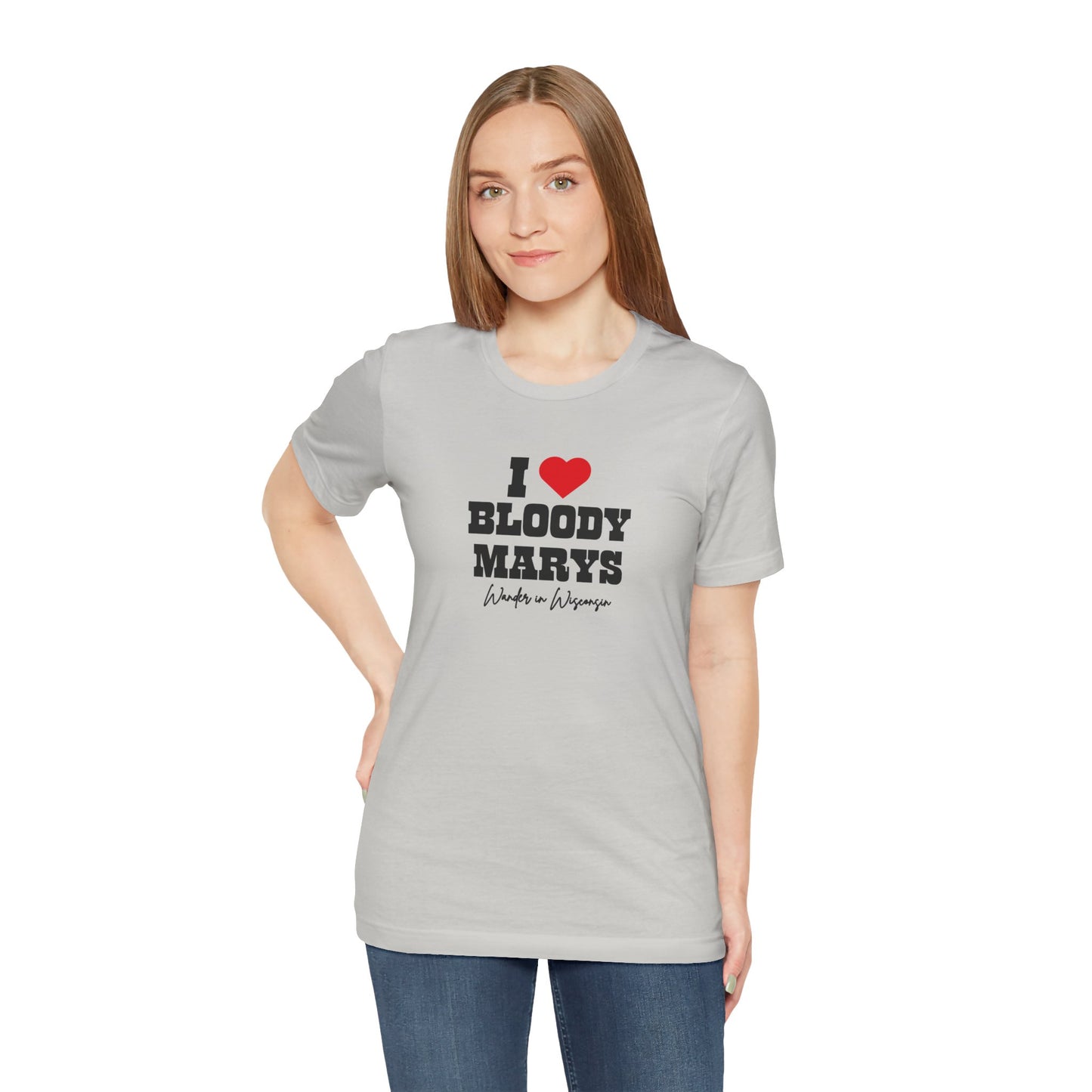 "I Love Bloody Mary's" Tee -Limited Ed (XS-3X)